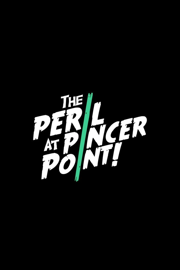 The Peril At Pincer Point