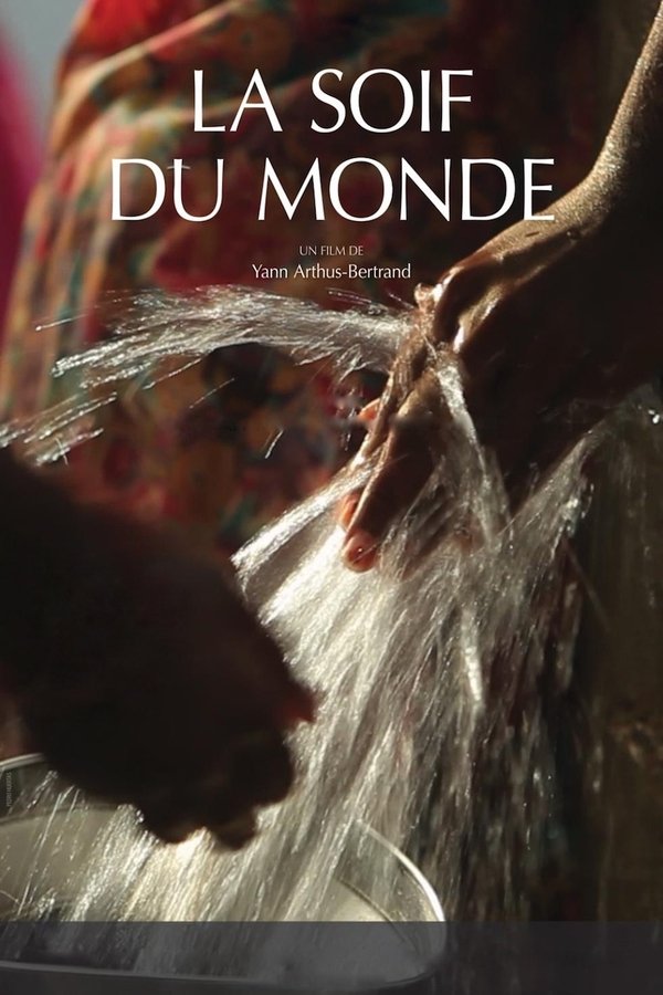 La Soif Du Monde