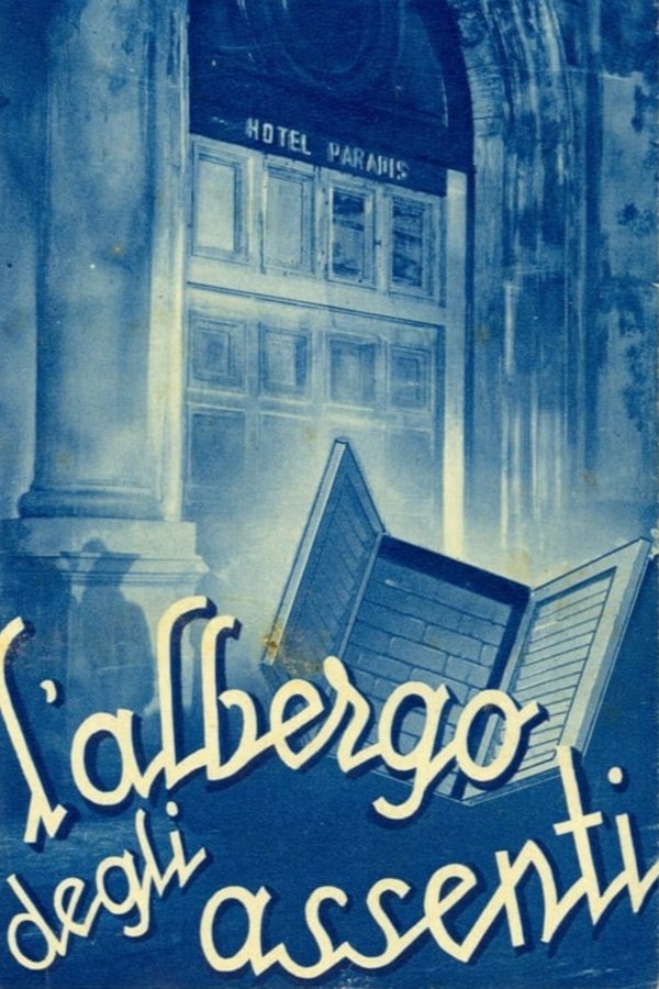 L'Albergo Degli Assenti