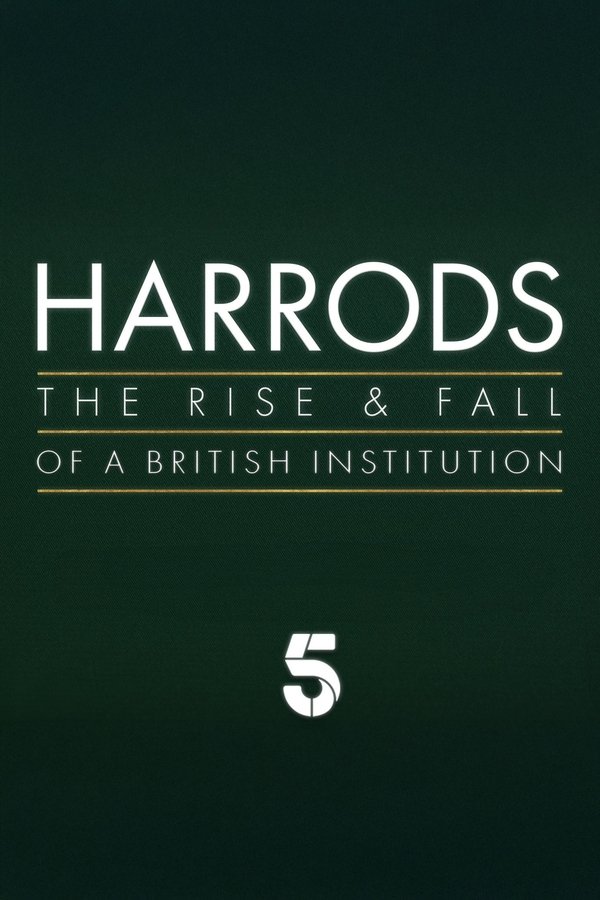 Harrods: The Rise & Fall Of A British Institution