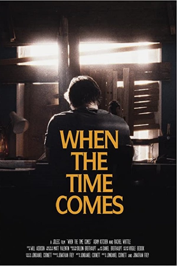When The Time Comes