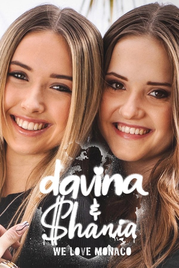 Davina & Shania - We Love Monaco
