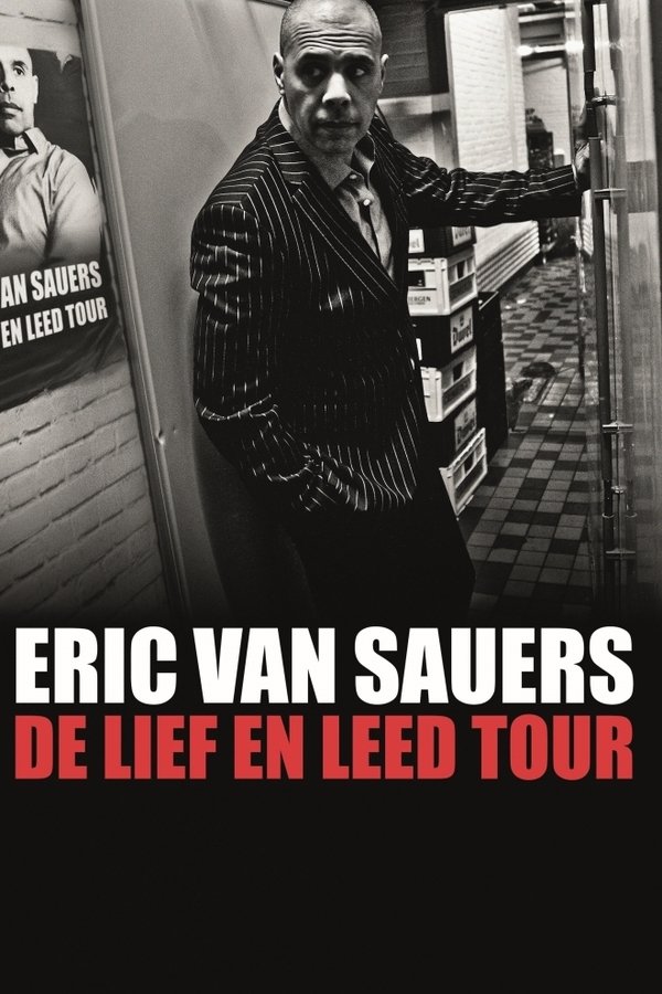 Eric Van Sauers: De Lief En Leed Tour