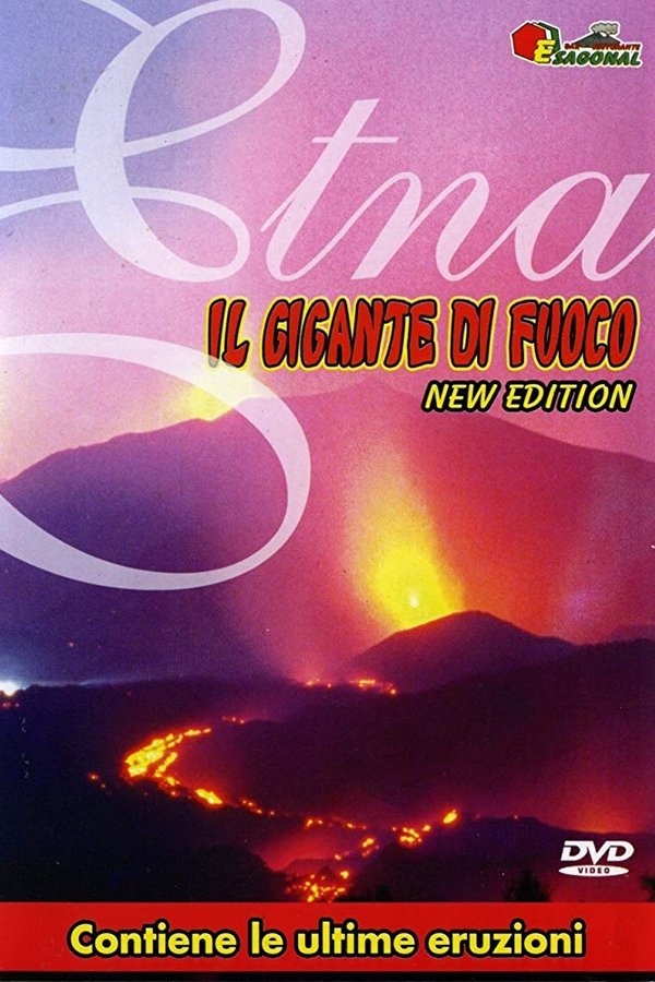 Etna, Il Gigante Di Fuoco