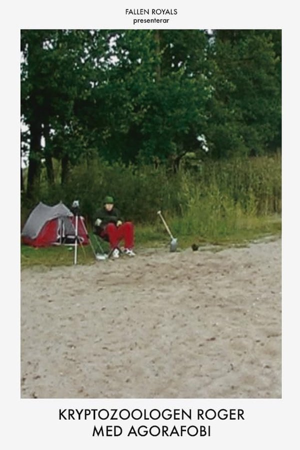 Kryptozoologen Roger Med Agorafobi