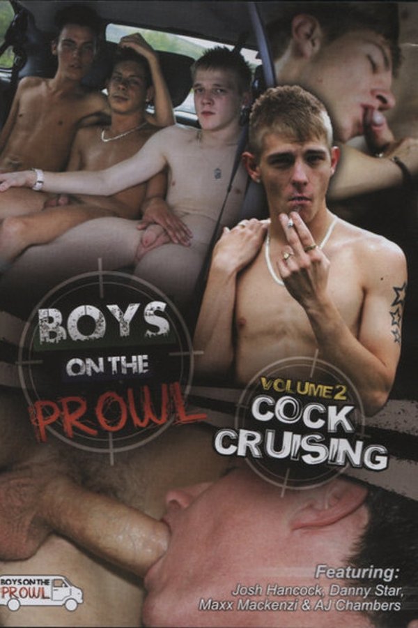 Boys On The Prowl 2: Cock Cruising