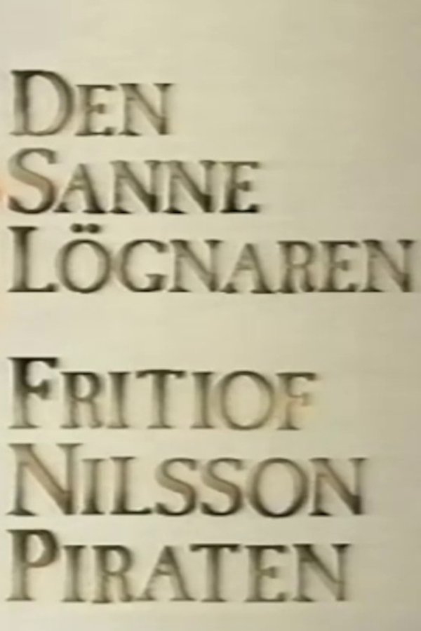 Den Sanne Lögnaren - Fritiof Nilsson Piraten