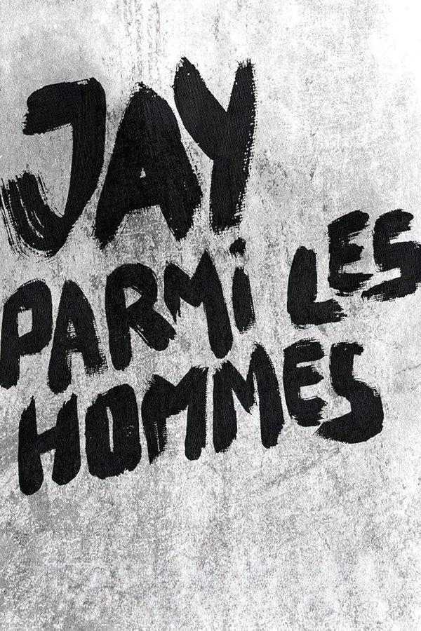 Jay Parmi Les Hommes