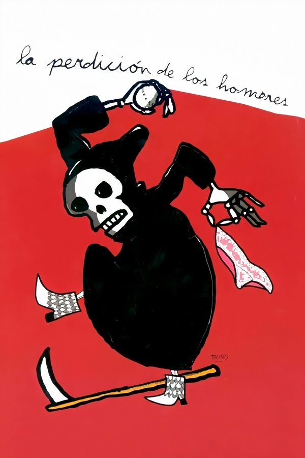 La Perdición De Los Hombres