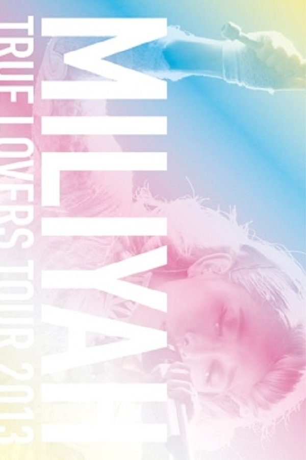 True Lovers Tour 2013