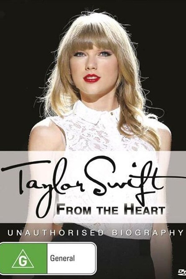 Taylor Swift: From The Heart
