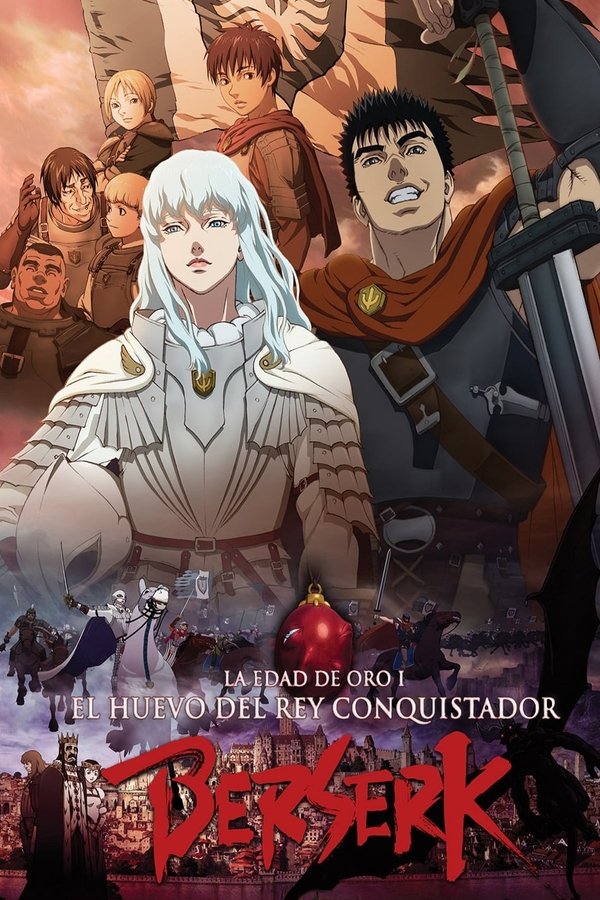 Berserk La Edad de Oro: El Huevo del Rey Conquistador