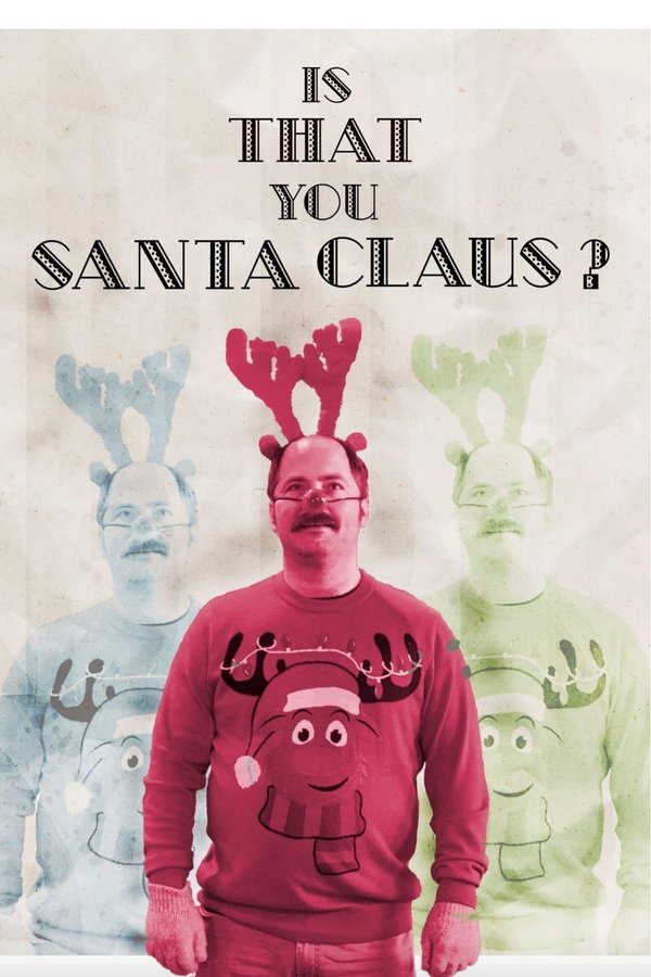 Is That You, Santa Clause?