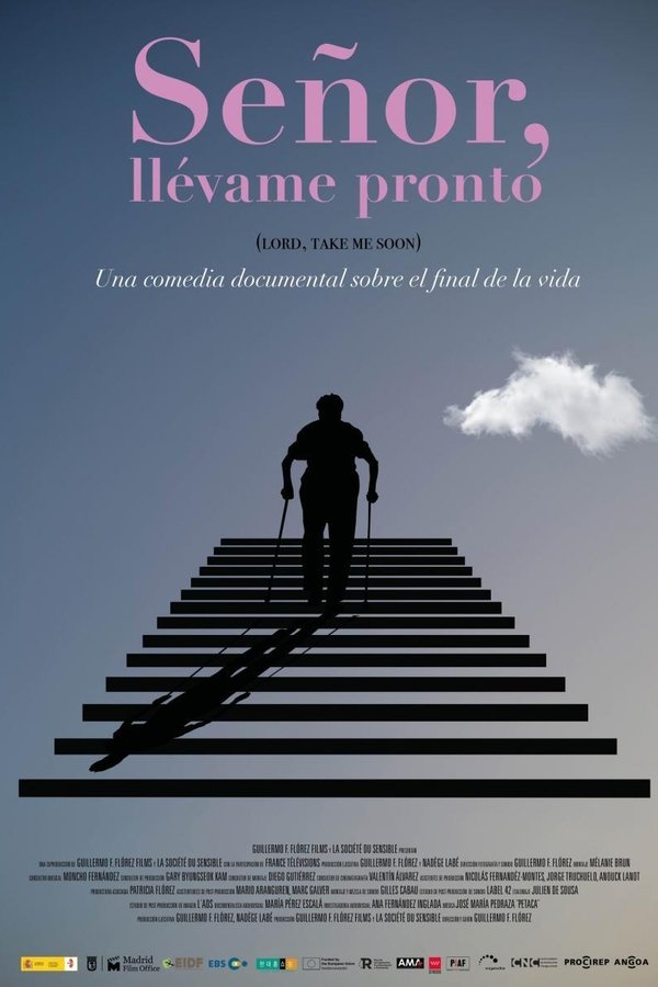 Señor, llévame pronto