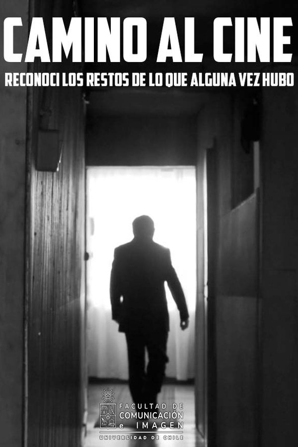 Camino Al Cine Reconocí Los Restos De Lo Que Alguna Vez Hubo