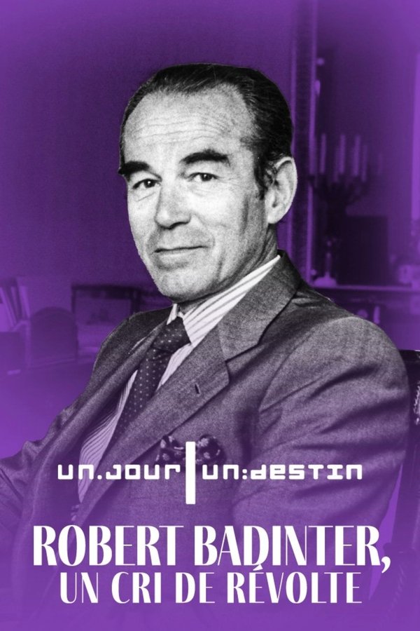 Robert Badinter, Un Cri De Révolte
