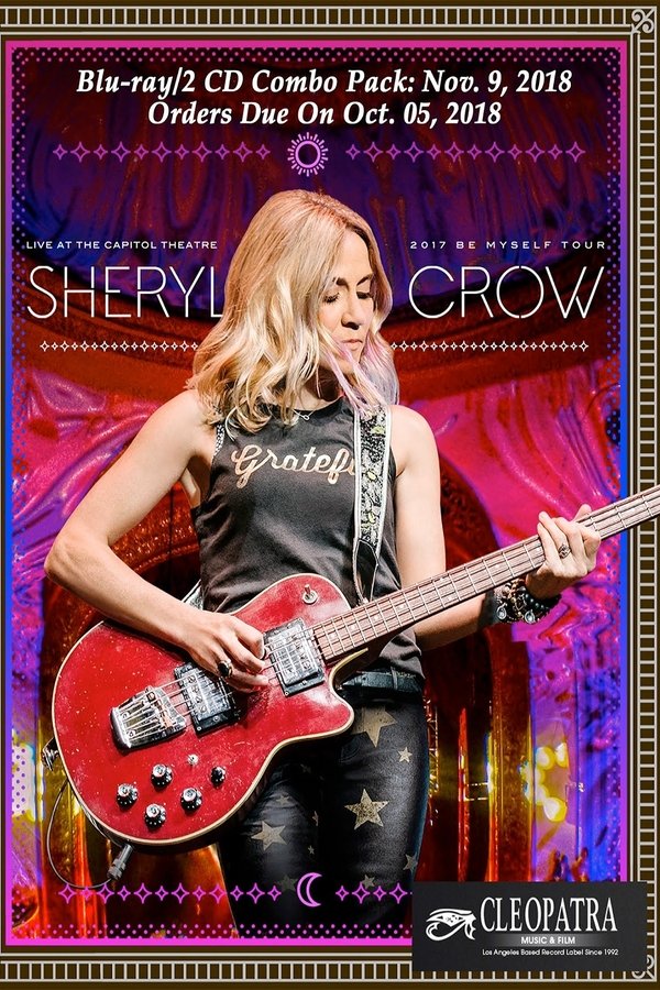 Sheryl Crow - Live At The Capitol Theatre