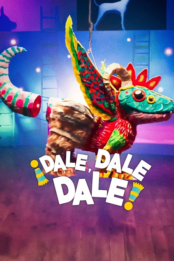 ¡Dale, Dale, Dale!