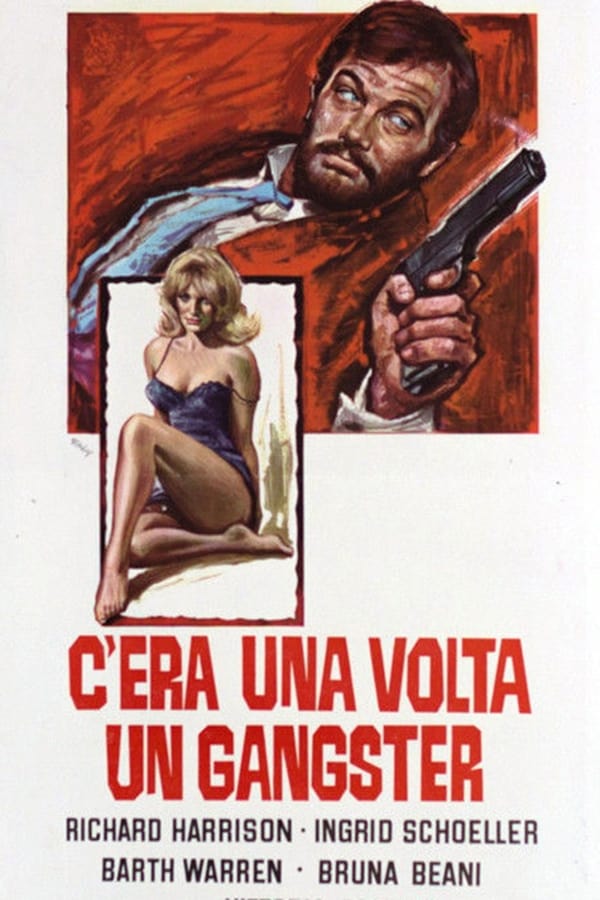 C'era Una Volta Un Gangster