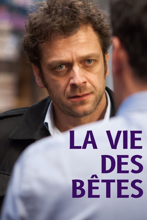 La Vie Des Bêtes