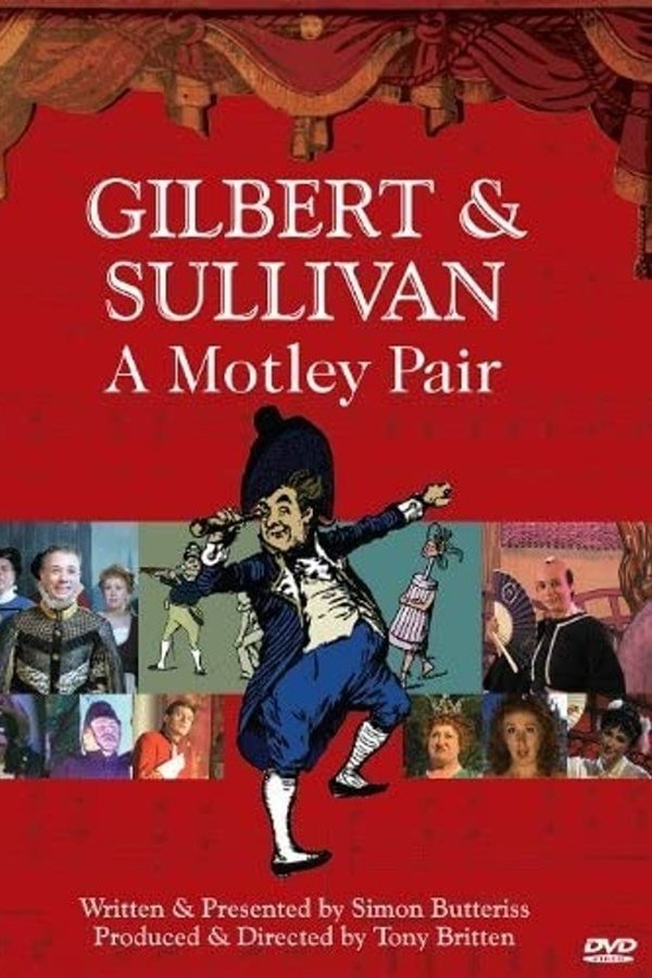 Gilbert & Sullivan: A Motley Pair