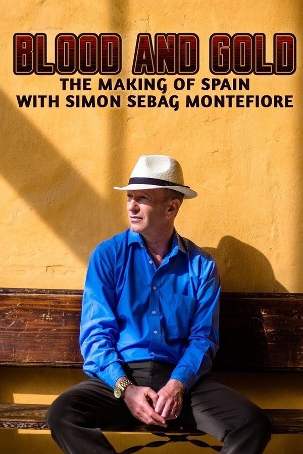 Blood And Gold: The Making Of Spain With Simon Sebag Montefiore