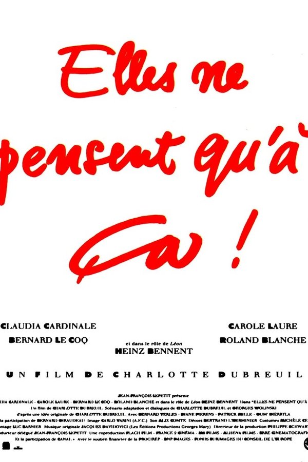 Elles Ne Pensent Qu'à ça...