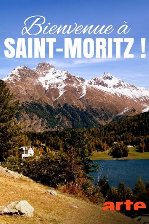 Mythos St. Moritz - Luxus, Schnee Und Eskapaden