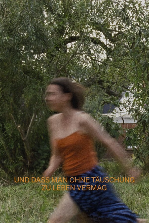 Und Dass Man Ohne Täuschung Zu Leben Vermag
