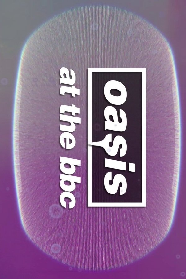 Oasis At The BBC