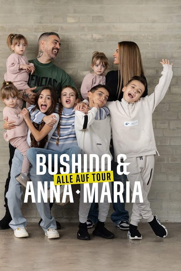 Bushido & Anna-Maria – Alle Auf Tour