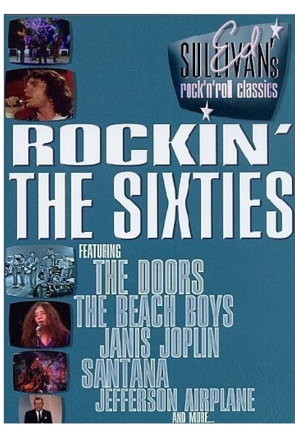 Ed Sullivan's Rock 'N' Roll Classics: Rockin' The Sixties