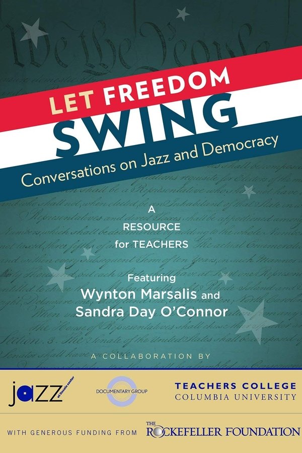 Let Freedom Swing: Conversations On Jazz And Democracy