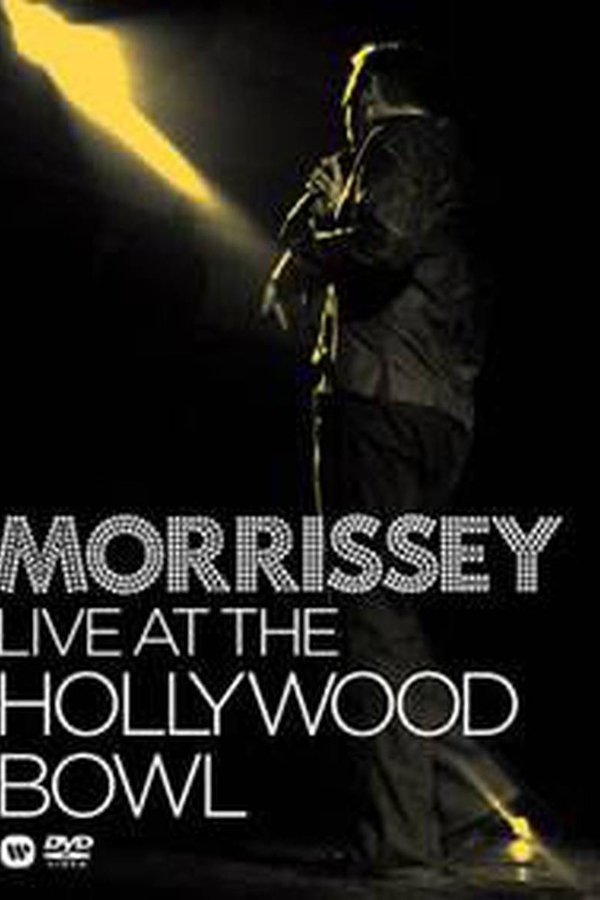 Morrissey - Live At The Hollywood Bowl
