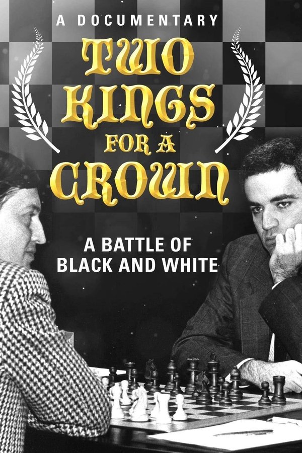 Karpov / Kasparov, Deux Rois Pour Une Couronne