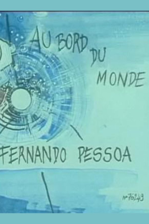 Au Bord Du Monde - Fernando Pessoa
