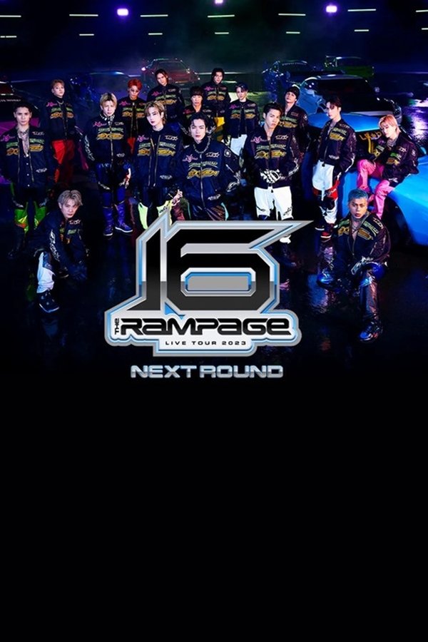 THE RAMPAGE LIVE TOUR 2023 "16" NEXT ROUND At Saitama Super Arena.