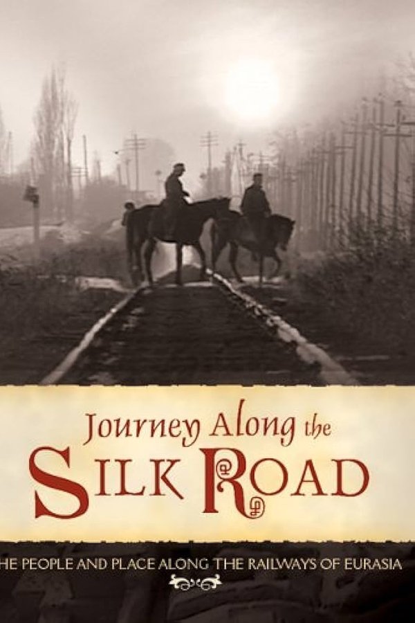 Journey Along The Silk Road
