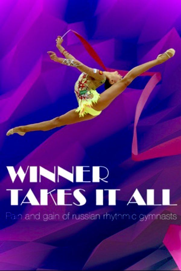 Winner Takes It All: Pain And Gain Of Russian Rhythmic Gymnasts