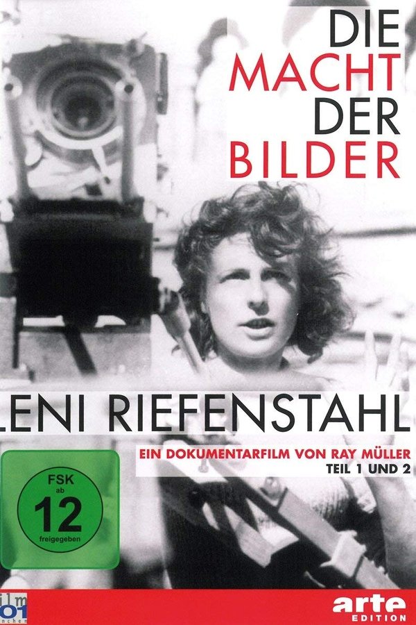 Die Macht Der Bilder: Leni Riefenstahl