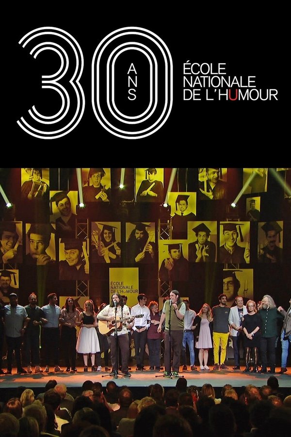 30 Ans - École Nationale De L'humour