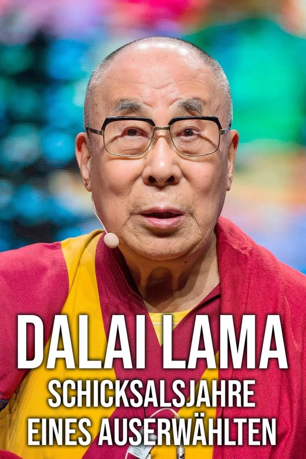Dalai Lama - Schicksalsjahre Eines Auserwählten