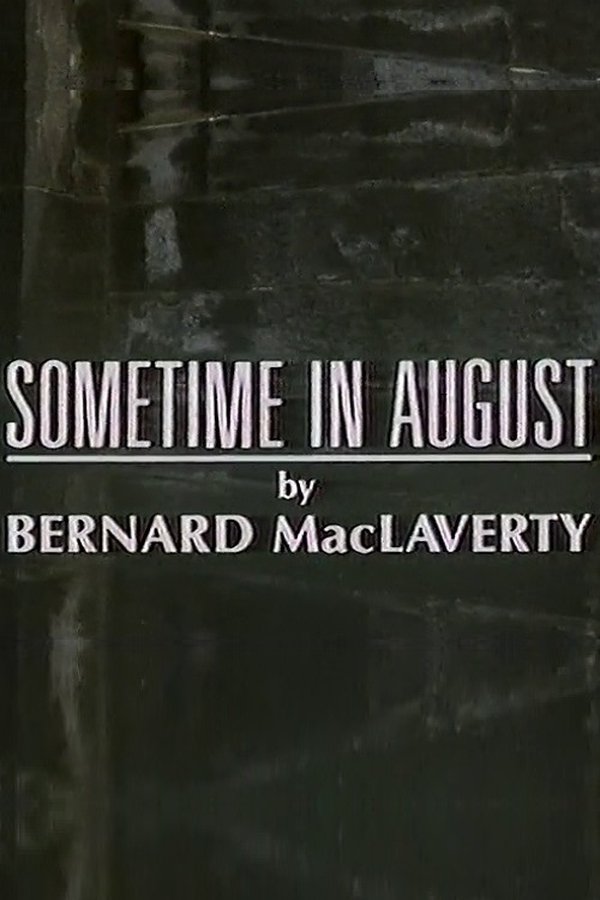 Sometime In August