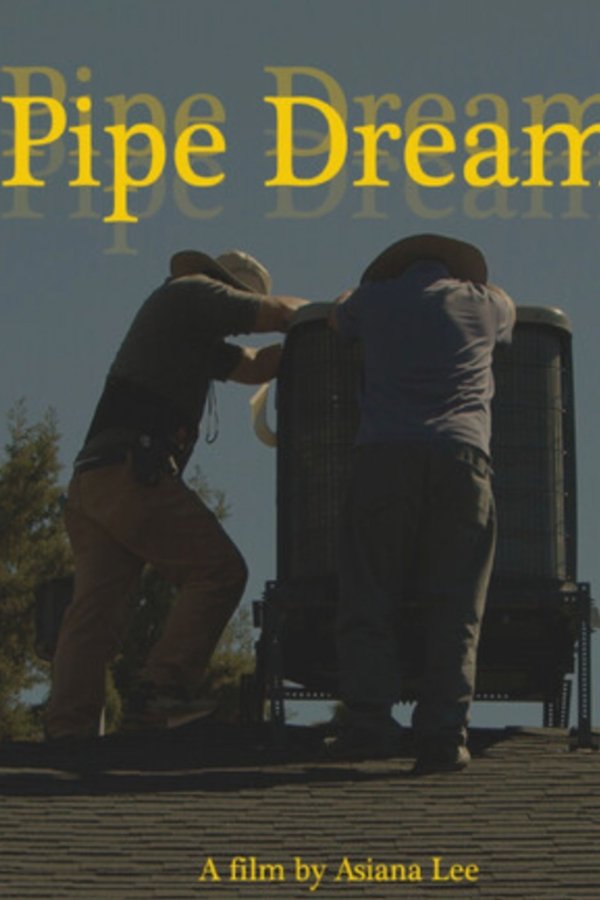 Pipe Dreams