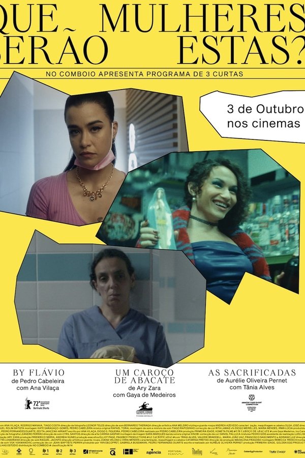 Que Mulheres Serão Estas?