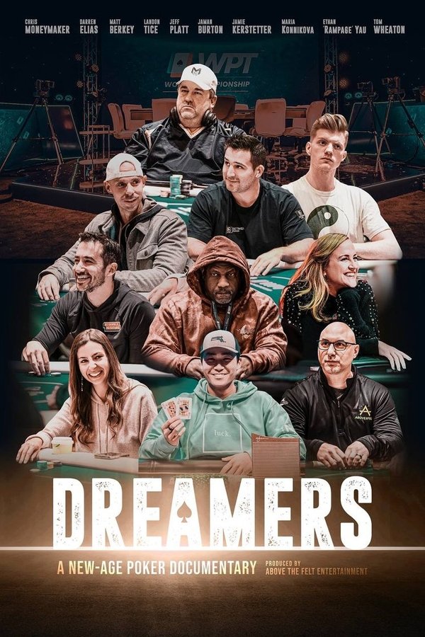 Dreamers: A New Age Poker Documentary