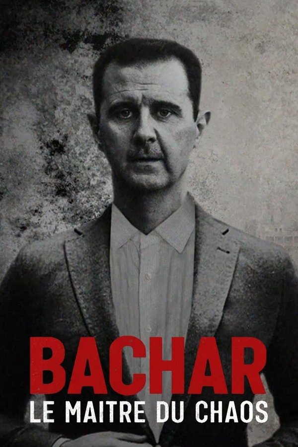 Bachar, Le Maître Du Chaos