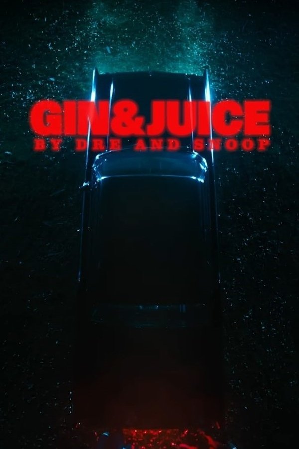 Gin & Juice By Dre And Snoop