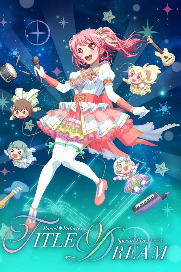 Pastel✽Palettes Special Live "TITLE DREAM"