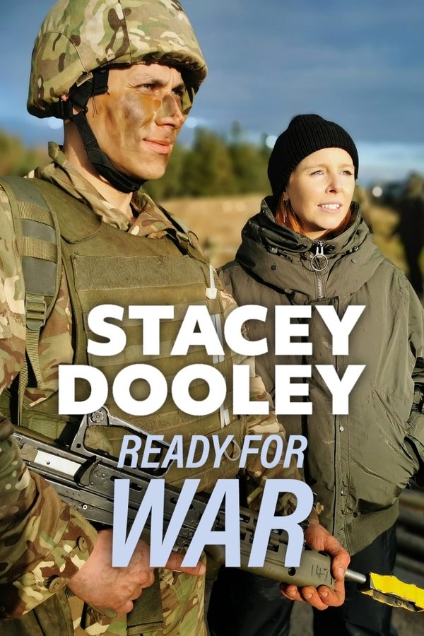 Stacey Dooley: Ready For War?